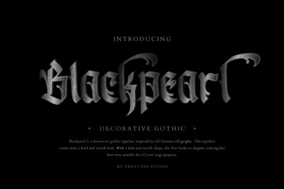 Blackpearl: A Blackletter Font That Brings Cool Gothic Edge to Branding
