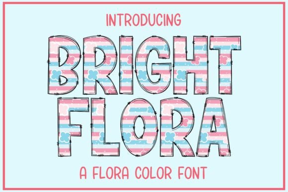 Bright Flora: A Cute Color Font for Handmade Products and Craft Projects