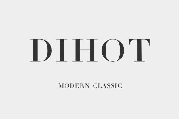 Dihot: A Serif Font That Brings Editorial Elegance to Every Page